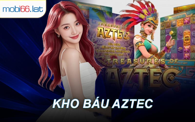 Kho Báu Aztec