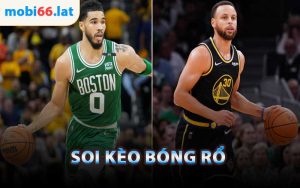 Soi Kèo Bóng Rổ