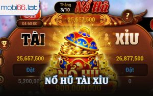 Nổ Hũ Tài Xỉu