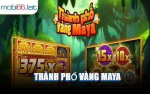Thành Phố Vàng Maya